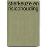 Stierkeuze en risicohouding door Onbekend