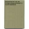 Perspectieven van de vollegrondsgroenteteelt in Noord-Nederland by J.S. Buurma