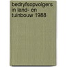 Bedryfsopvolgers in land- en tuinbouw 1988 by Jan Hoek