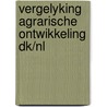 Vergelyking agrarische ontwikkeling dk/nl by Pas