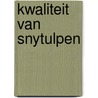Kwaliteit van snytulpen door Kortekaas