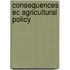 Consequences ec agricultural policy