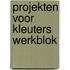 Projekten voor kleuters werkblok