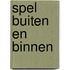 Spel buiten en binnen