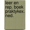 Leer en rep. boek praktykex. ned. by Pieete