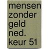 Mensen zonder geld ned. keur 51 door Mens