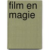 Film en magie by Daniel J. Dronkers