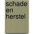 Schade en herstel