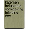 Katernen industriele vormgeving inleiding doc. by Unknown