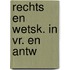 Rechts en wetsk. in vr. en antw