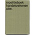 Repetitieboek handelsrekenen uitw.