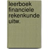 Leerboek financiele rekenkunde uitw. door Herman Andriessen