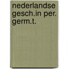 Nederlandse gesch.in per. germ.t. door Prins Werker