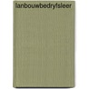 Lanbouwbedryfsleer by Machiel Botman