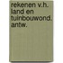 Rekenen v.h. land en tuinbouwond. antw.