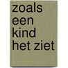 Zoals een kind het ziet by Sime