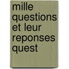 Mille questions et leur reponses quest door Breemen