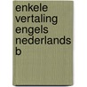 Enkele vertaling engels nederlands b door Apeldoorn