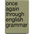 Once again through english grammar