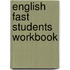 English fast students workbook