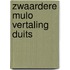 Zwaardere mulo vertaling duits
