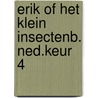 Erik of het klein insectenb. ned.keur 4 door Godfried Bomans