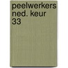Peelwerkers ned. keur 33 door Coolen