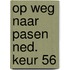 Op weg naar pasen ned. keur 56