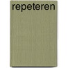 Repeteren by Willems