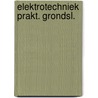 Elektrotechniek prakt. grondsl. door Jongen
