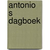 Antonio s dagboek door Alonso Mediavilla