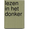 Lezen in het donker by D. Seamus