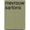 Mevrouw Sartons by E. Schmitter