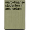 Marokkaanse studenten in Amsterdam door S. Ettalhaoui