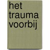 Het trauma voorbij door R.J. Kleber
