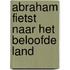 Abraham fietst naar het beloofde land