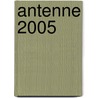 Antenne 2005 by T. Nabben
