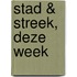 Stad & streek, deze week