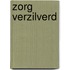 Zorg verzilverd