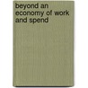 Beyond an economy of work and spend door J.B. Schor