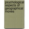 Psychological aspects of geographical moves by M.A.L. van Tilburg