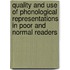 Quality and use of phonological representations in poor and normal readers