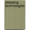 Debating technologies door I. Mayer