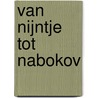 Van Nijntje tot Nabokov by Helma van Lierop-Debrauwer
