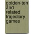 Golden-Ten and related trajectory games