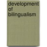 Development of bilingualism by P. Bos