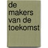 De makers van de toekomst