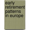Early Retirement Patterns in Europe door T. Schils