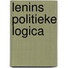 Lenins politieke logica by E.A. Smit