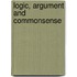 Logic, argument and commonsense